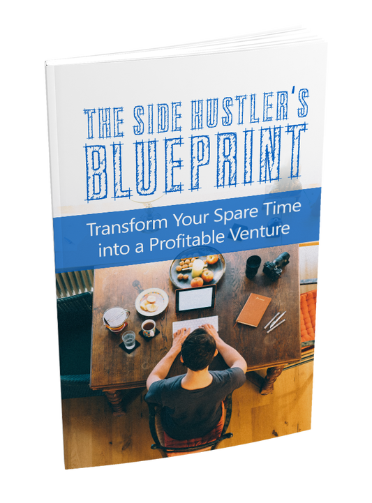 The Side Hustlers Blueprint